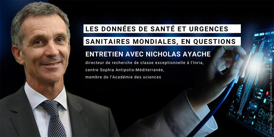 Entretien avec Nicholas Ayache