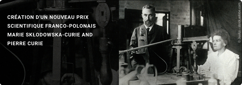 prix scientifique franco-polonais Marie Skłodowska-Curie et Pierre Curie