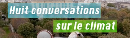 Huit conversations sur le climat