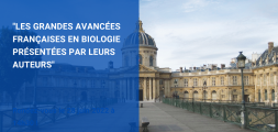 Grandes Avancées Françaises en Biologie