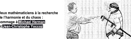 Michael Herman et Jean-Christophe Yoccoz